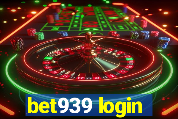 bet939 login